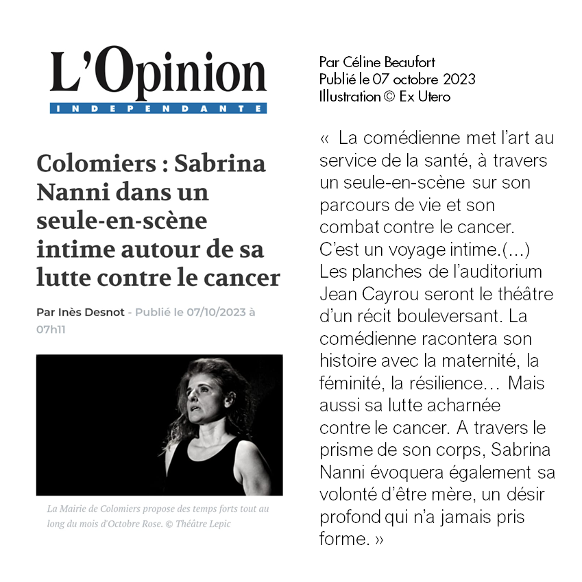 Article L'Opinion indépendante 07 octobre 2023 spectacle Ex Utero Sabrina NANNI